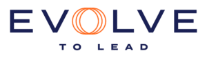 Evolve to Lead